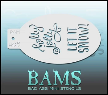 H08 - Bad Ass Stencils - Holly Jolly & Let It snow